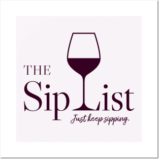 Sip List Tee Posters and Art